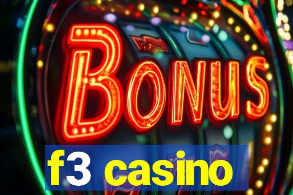 f3 casino